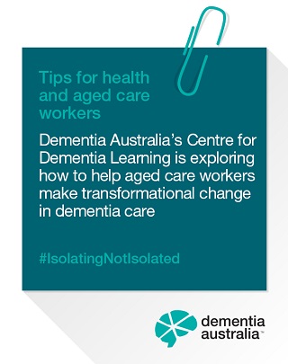 Dementia Australia’s Centre for Dementia Learning Supporting Carers with Pilot Program