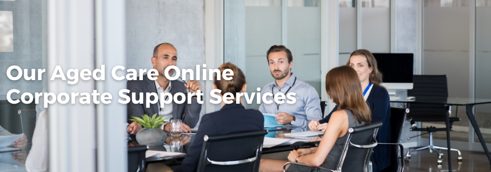 Our Aged Care Online Corporate Support Services